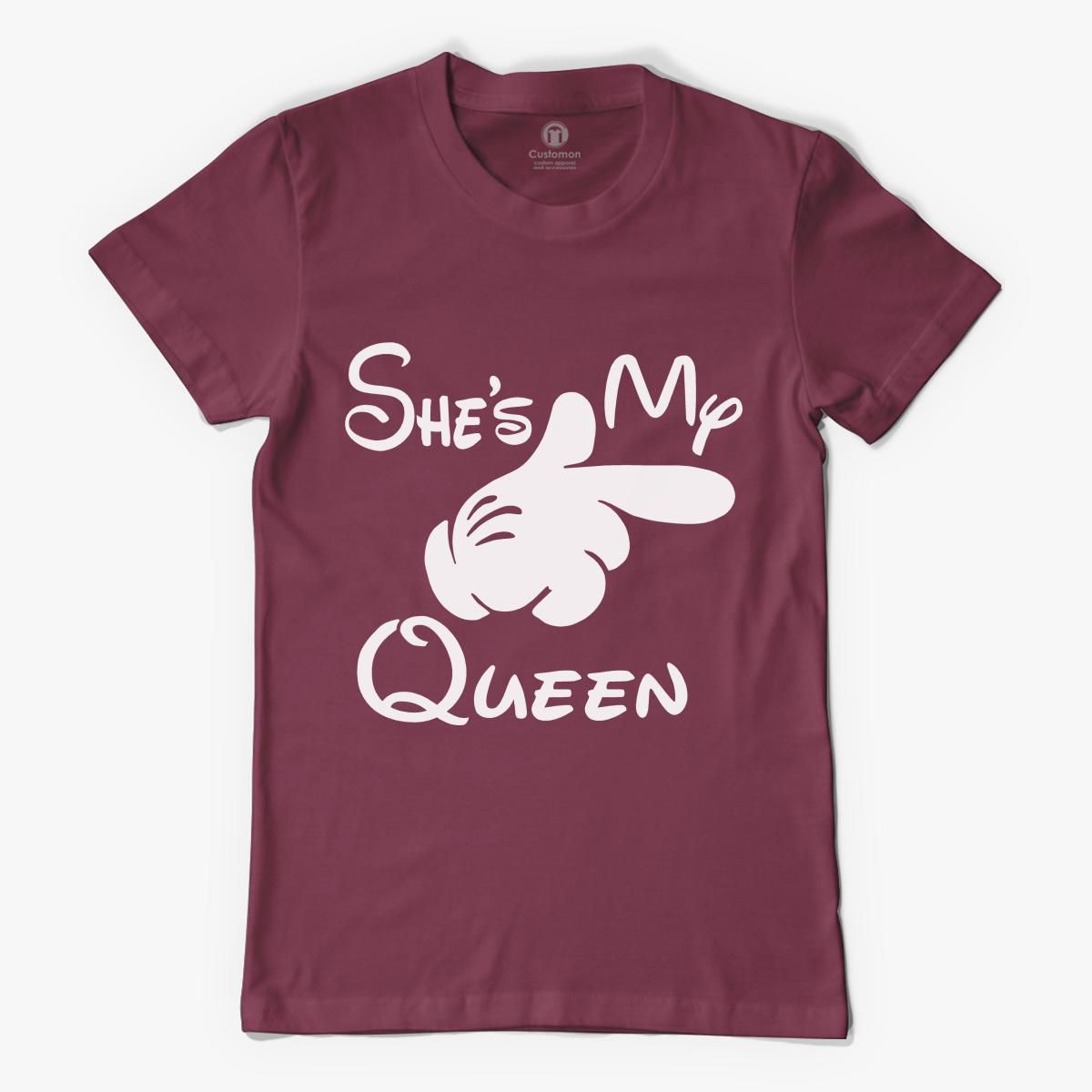 Shes My Queen Womens T Shirt Customon