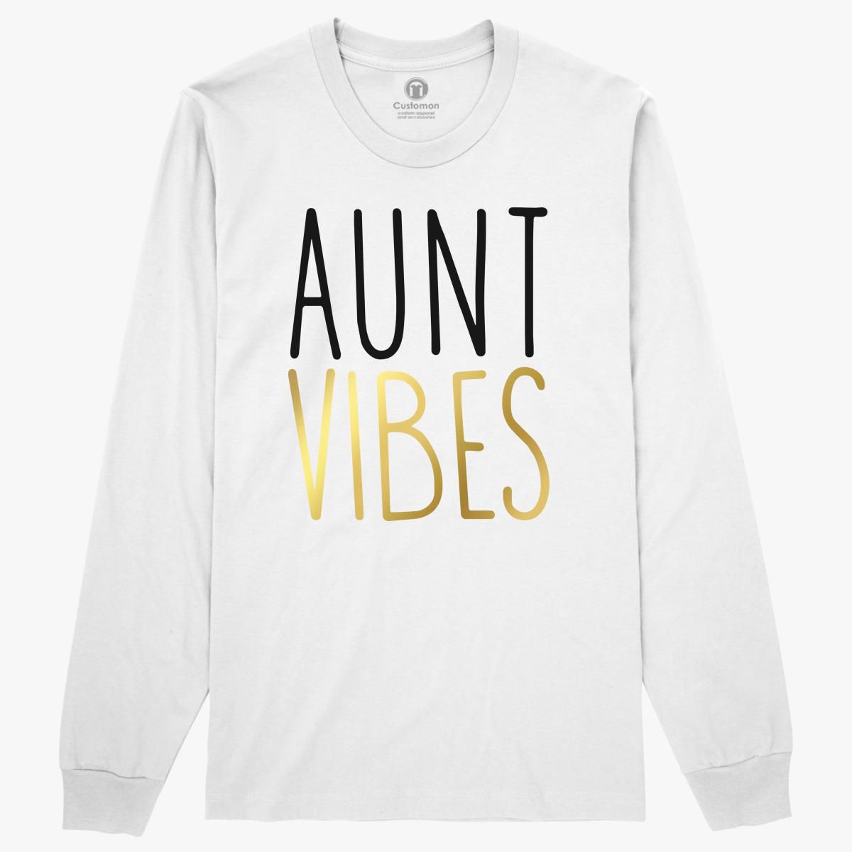 Aunt Vibes Long Sleeve T Shirt Customon