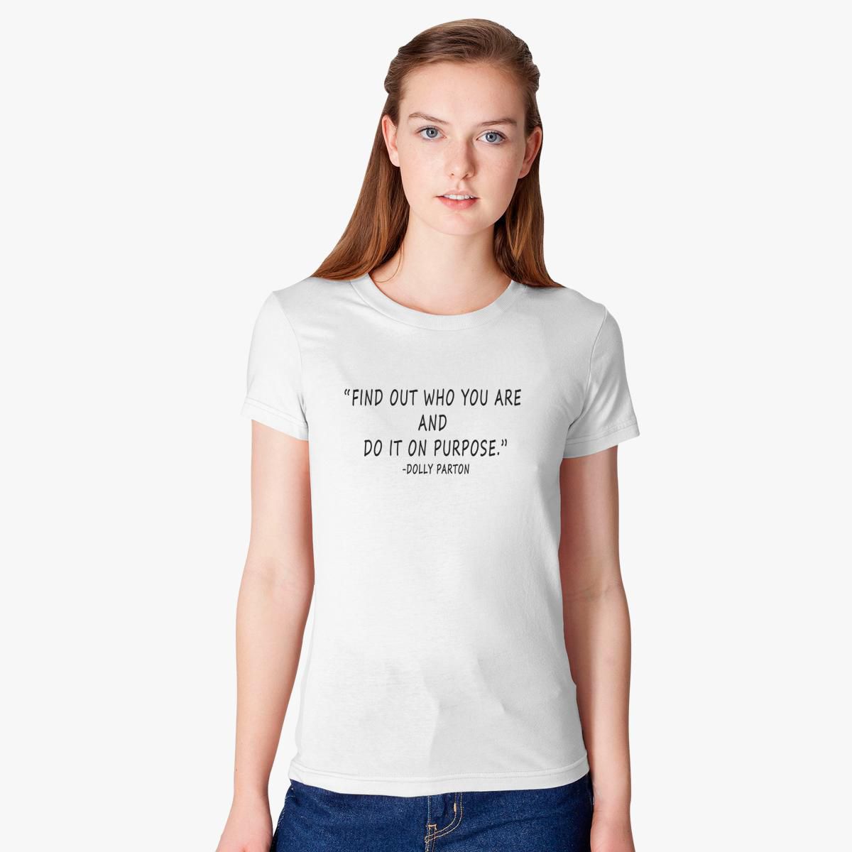 DOLLY PARTON QUOTE Women's T-shirt - Customon
