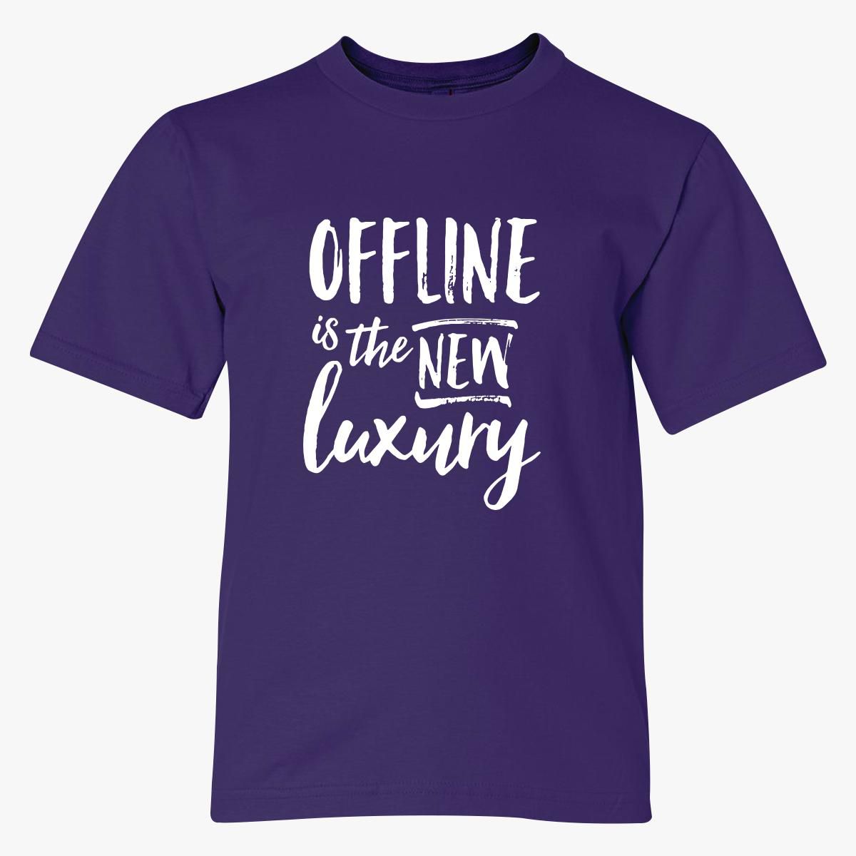  Offline  Is The New Luxury Youth T  shirt  Customon