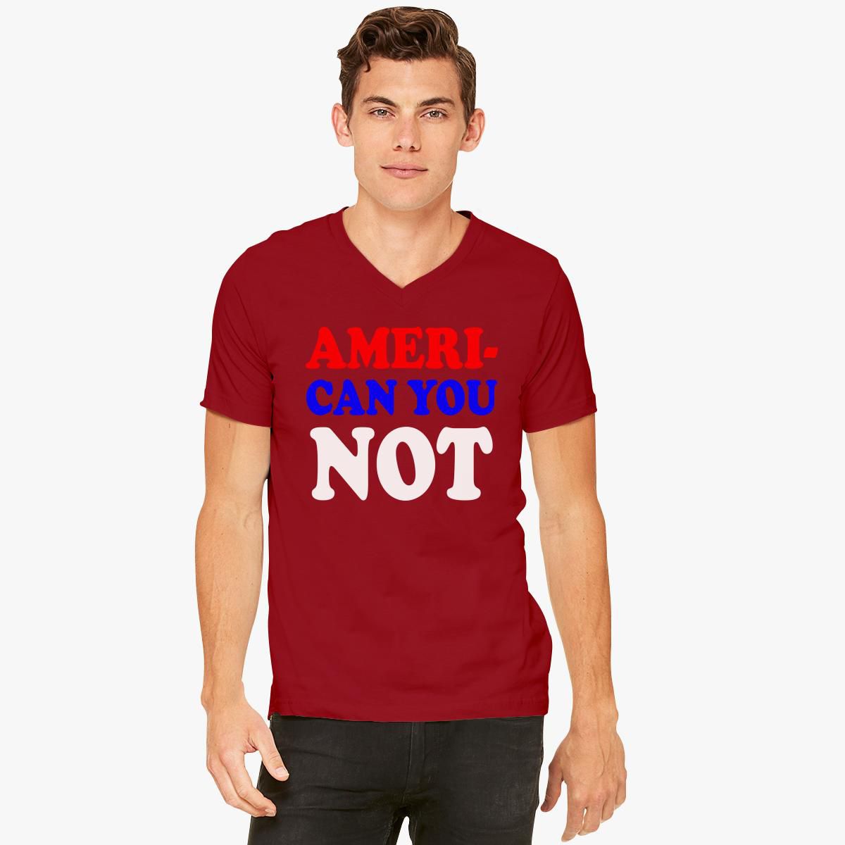 Ameri-can You Not V-Neck T-shirt - Customon