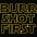 Burr shot first V-Neck T-shirt - Customon Art