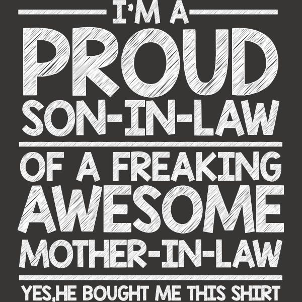 Download Proud Son In Law Of Awesome Mother In Law Men S T Shirt Customon
