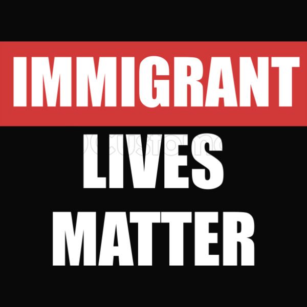 Immigrant Lives Matter Youth T Shirt Customon - all lives matter roblox shirt