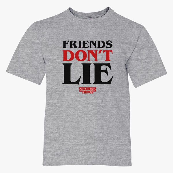 Stranger Things Friends Don T Lie Youth T Shirt Customon - stranger things t shirt roblox