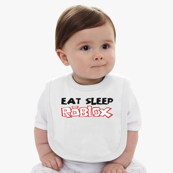 Eat Sleep Roblox Baby Bib Customon - eat sleep roblox baseball t shirt customon