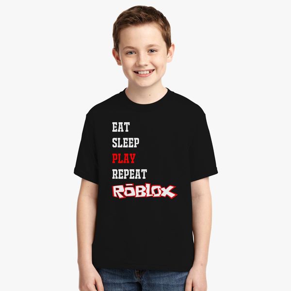 Eat Sleep Roblox Youth T Shirt Customon - 