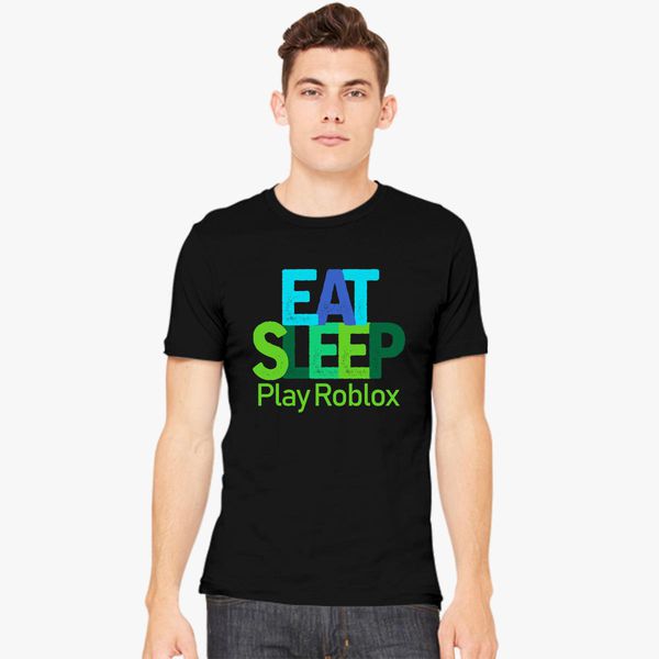 Eat Sleep Play Roblox Men S T Shirt Customon - eat sleep play roblox roblox