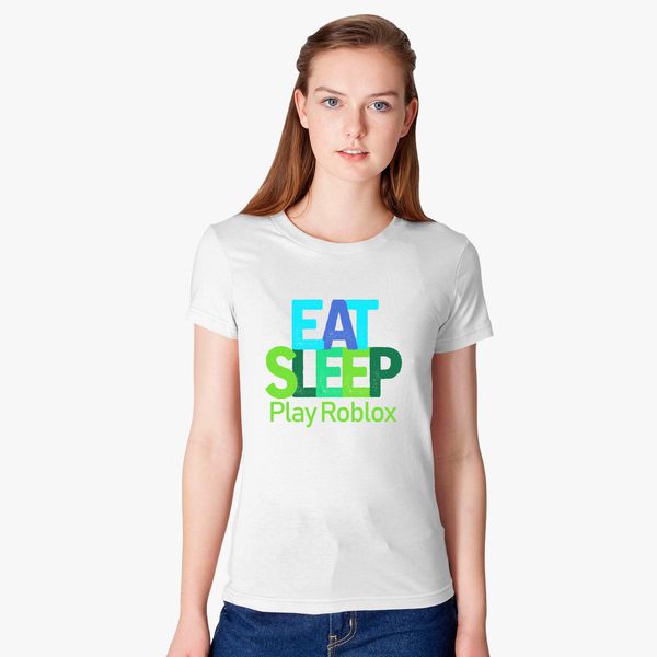 Eat Sleep Play Roblox Women S T Shirt Customon - green dino t shirt roblox