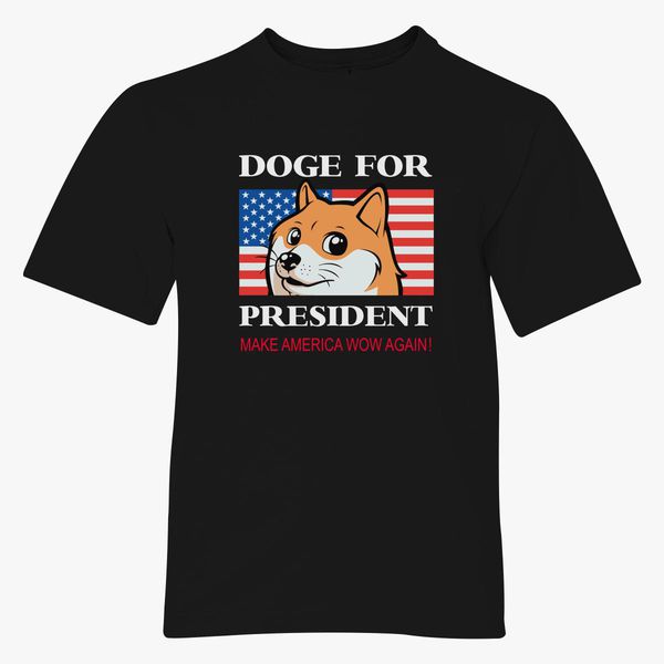 Doge For President Youth T Shirt Customon - how to get wish doge find the doges roblox