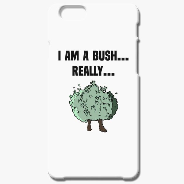 fortnite bush i m a bush really iphone 6 6s case - 6s fortnite