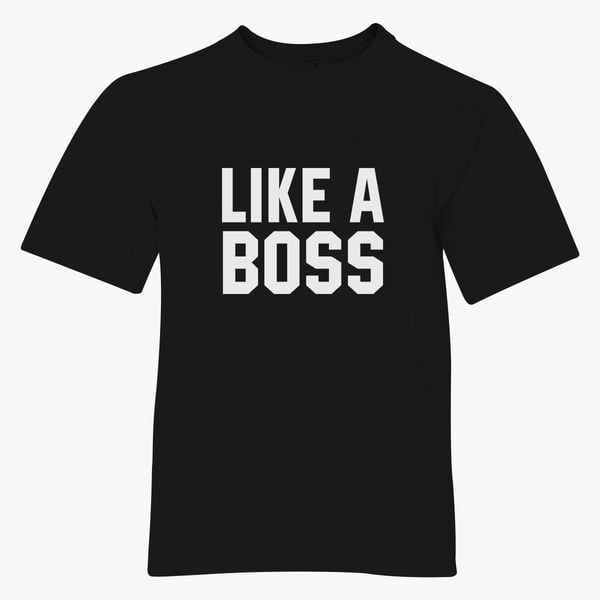 Like A Boss Gangster Attitude Funny Hipster Youth T Shirt Customon