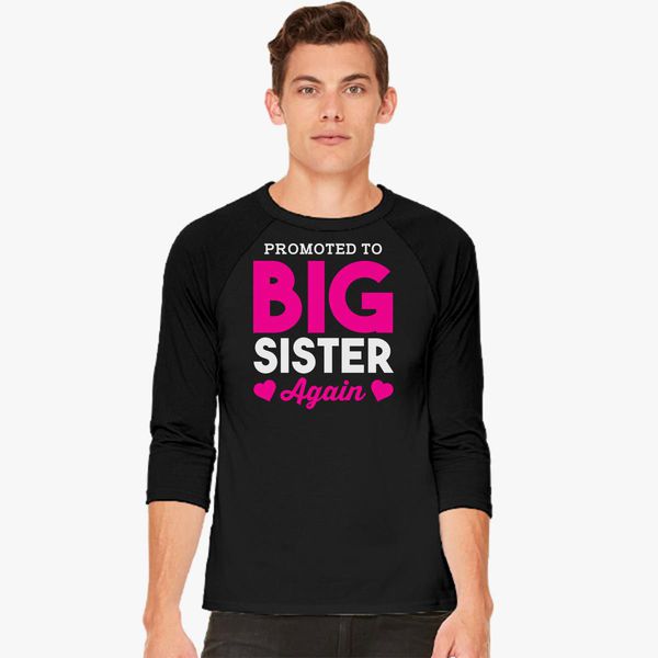 big sister again shirt