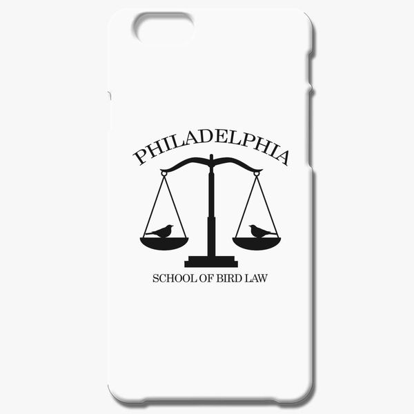 Philadelphia School of Bird Law Funny iPhone 6/6S Case - Customon