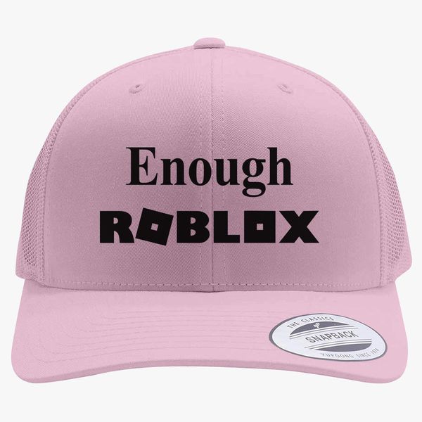 Enough Roblox Retro Trucker Hat Embroidered Customon - light roblox hat