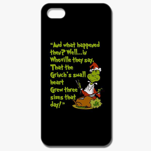 Grinch And What Happened Thew P Well Iphone X Customon