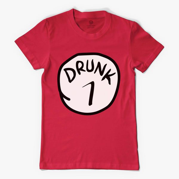 drunk 1 t shirt