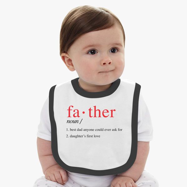 Define Father Baby Bib - Customon