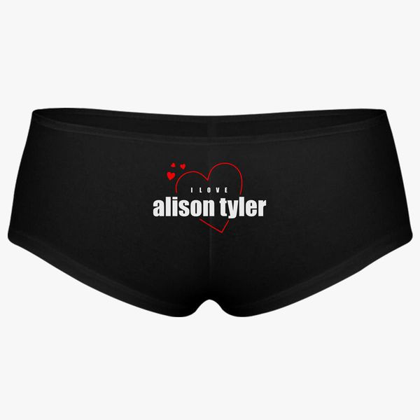 I Love Alison Tyler Pantie Customon 3429
