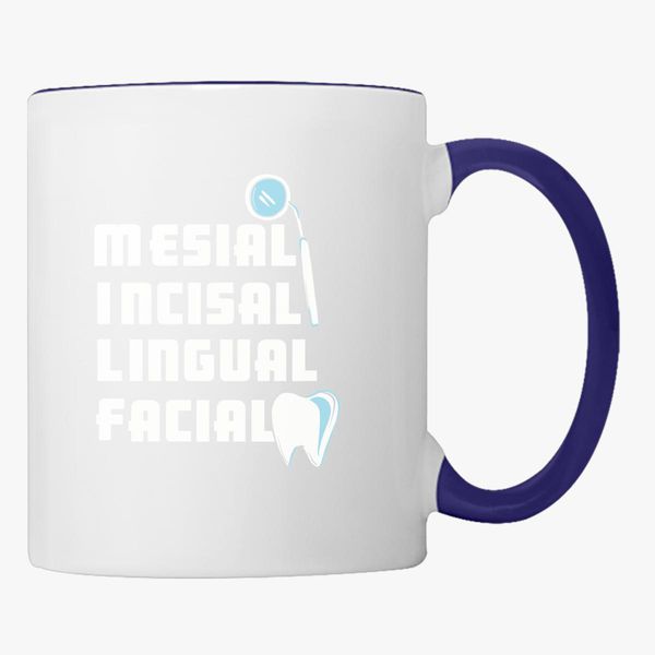 Dental Hygienist MILF Gift Mug Dentist Mesial Incisal Lingual Facial 
