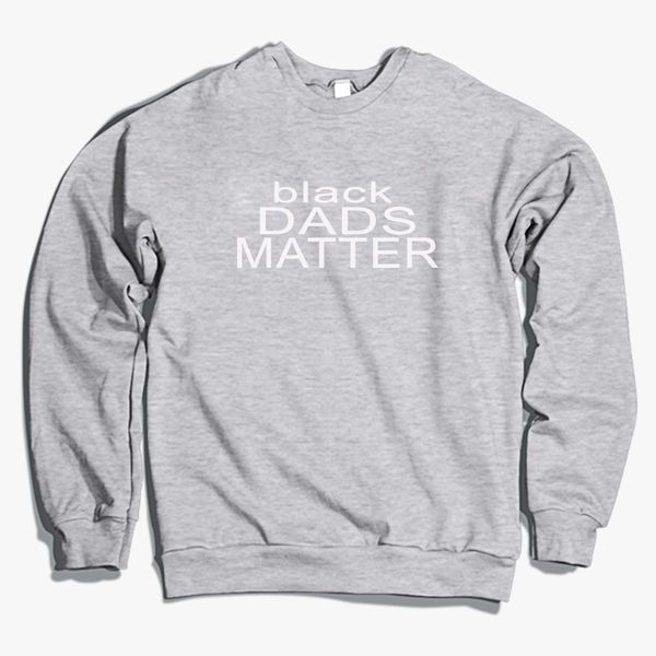 black dads matter Crewneck Sweatshirt | Customon.com