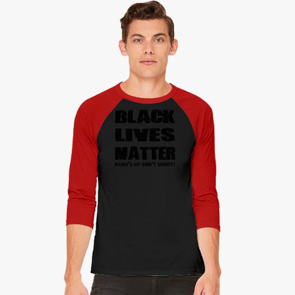 Black Lives Matter Hands up Dont Shoot Baseball T-shirt ...