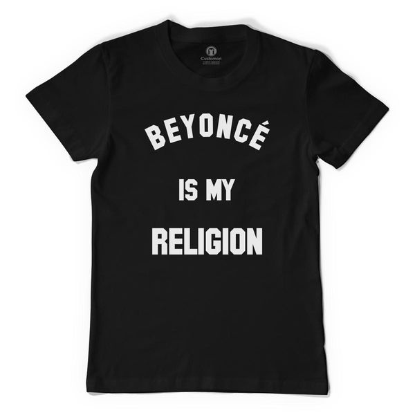 Beyonce Is My Religion Men&#039;s T-Shirt Black / S