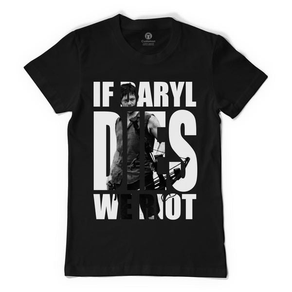 If Daryl Dies We Riot Women&#039;s T-Shirt Black / S