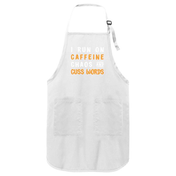 I Run On Caffeine Chaos And Cuss Words T-Shirts Apron White / One Size